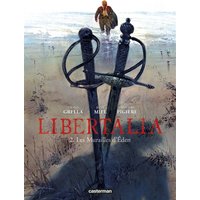 Libertalia. Vol. 2. Les murailles d'Eden