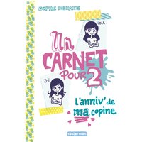 Un carnet pour deux - L'anniv' de ma copine