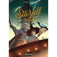 Starfell. Vol. 2. Violette Dupin et le souvenir oublié