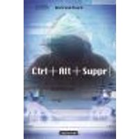 Ctrl alt suppr - Saison 1
