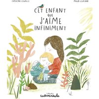 Casterminouche - Cet enfant que j'aime infiniment - Grand format