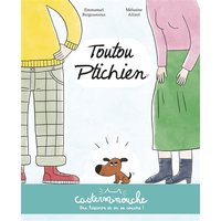 Casterminouche - Toutou Ptichien - Petits albums souples