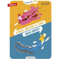 À tour de rôle - À droite, direction la Terre ! Quelle droite ?