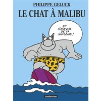 Le Chat. Vol. 7. Le Chat à Malibu