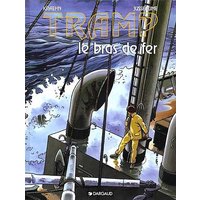 Tramp - Tome 2 - Le Bras de fer