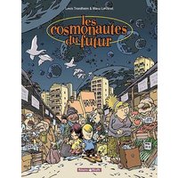 Les Cosmonautes du futur - Tome 1 - Les Cosmonautes du futur