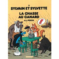 Sylvain et Sylvette - Tome 2 - La Chasse au canard