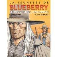 La Jeunesse de Blueberry - Tome 14 - Le Boucher de Cincinnati