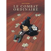 Le combat ordinaire. Vol. 1
