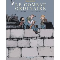 Le combat ordinaire. Vol. 2. Les quantités négligeables