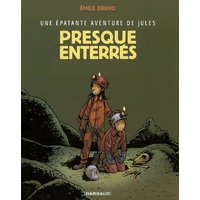 Une épatante aventure de Jules - Tome 3 - Presque enterrés !