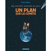 Une épatante aventure de Jules - Tome 6 - Un plan sur la comète