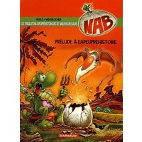 Les Tribulations apeupréhistoriques de Nabuchodinosaure - Tome 1 - Prélude à l'apeupréhistoire...