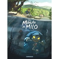 Le Monde de Milo - Tome 1 - Le Monde de Milo - tome 1