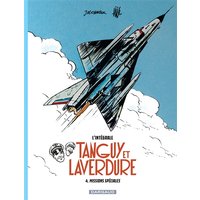 Les aventures de Tanguy et Laverdure - Intégrales - Tome 4 - Missions spéciales