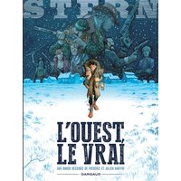 Stern - Tome 3 - L'Ouest, le vrai