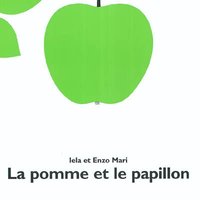 Pomme et le papillon (La)