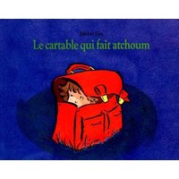 Le Cartable qui fait atchoum
