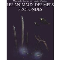Les animaux des mers profondes