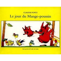 Jour du mange poussin (Le)