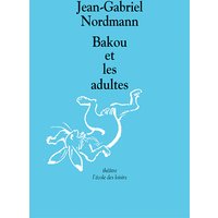 Bakou et les adultes
