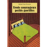 Trois courageux petits gorilles