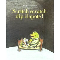 Scritch scratch dip clapote !