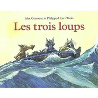 Trois loups (Les)