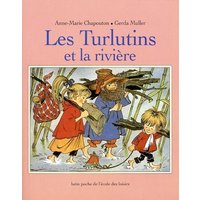 Turlutins et la riviere (Les)