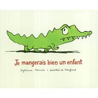 Je mangerais bien un enfant