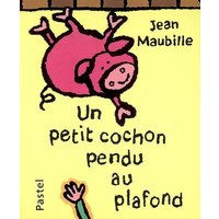 Petit cochon pendu au plafond (Un)