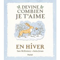 Devine combien je t'aime - En hiver