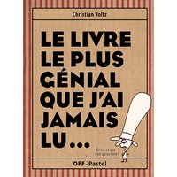 Le livre le plus génial que j'ai jamais lu...