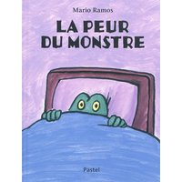 Peur du monstre (La)