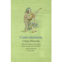Contes arméniens : l'oiseau d'émeraude
