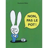 Non, pas le pot !