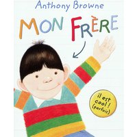 Mon frère : il est cool ! (parfois)