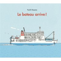 Le bateau arrive !