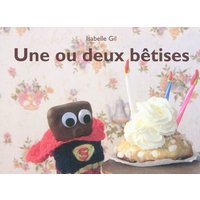 Ou deux betises (Une)