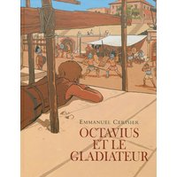 octavius et le gladiateur