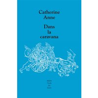 Dans la caravana