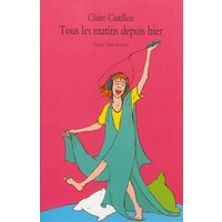 tous les matins depuis hier