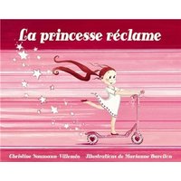 La princesse réclame