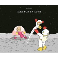 Papa sur la Lune