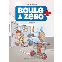 Boule à zéro - Tome 3 - Docteur Zita