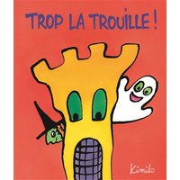 trop la trouille - (pop up)