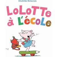 lolotte a l'ecole