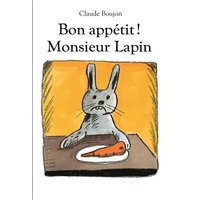 Bon appétit ! Monsieur Lapin