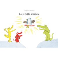 Recette miracle (La)