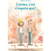 L'amour, c'est n'importe quoi !